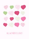 'All we need is love!' card. For Valentine's Day.