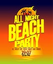 All night beach party design.