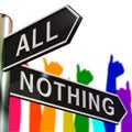 All Or Nothing Signpost Meaning Full Entire 3d Illustration