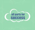 All parts for success text. Business concept . Abstract cloud containing words related to leadership Royalty Free Stock Photo