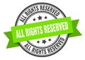 all rights reserved label sign. round stamp. band. ribbon Royalty Free Stock Photo