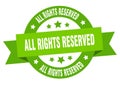 all rights reserved round ribbon isolated label. all rights reserved sign. Royalty Free Stock Photo