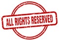 all rights reserved stamp. all rights reserved round vintage grunge label. Royalty Free Stock Photo