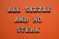 All Sizzle and No Steak, banner headline