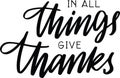 In All Thing Give Thanks Royalty Free Stock Photo