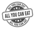 all you can eat stamp. all you can eat round grunge sign. Royalty Free Stock Photo