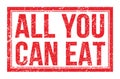 ALL YOU CAN EAT, words on red rectangle stamp sign Royalty Free Stock Photo