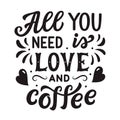 All you need is love and coffee