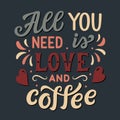 All you need is love and coffee