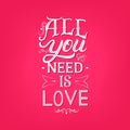 All you need is love hand written lettering. Royalty Free Stock Photo