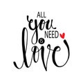 All You Need Is Love. Inspirational message