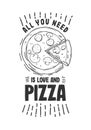 All you need is love and pizza