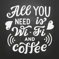 All you need is Wi-Fi and coffee