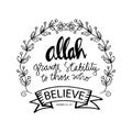 Allah grants stability to those who believe.