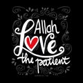 Allah love the patient. Quote quran. Royalty Free Stock Photo