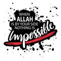 When Allah is by your side nothing is impossible. Royalty Free Stock Photo