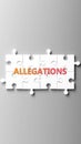 Allegations complex like a puzzle - pictured as word allegations on a puzzle pieces Royalty Free Stock Photo