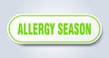 allergy season sign. rounded isolated button. white sticker Royalty Free Stock Photo