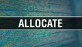 Allocate with Binary code digital technology background. Abstract background with program code and Allocate. Programming and