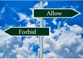 Allow and Forbid signs. Royalty Free Stock Photo