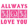 I love you, mom cute hand lettering. Mothers day greeting in trendy mint and coral colors. Vector modern calligraphy. Typographic
