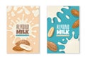 Almond milk labels. Dairy product package design. Vegan diet organic beverages advertising. Liquid blots and nuts