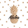 Aloha. Golden Pineapple print. Polka dots. Vector
