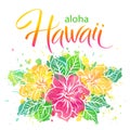 Aloha Hawaii, hand written vector lettering with bouquet of exotic flower