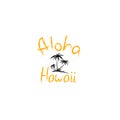 Aloha Hawaii quote t-shirt print and hand-drawing illustration. Palm related trendy t-shirt apparel design - Vector Royalty Free Stock Photo