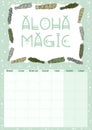 Aloha Magic. Boho monthly calendar with sage smudge sticks elements. Hygge herb bundles planner. Cute cartoon style hygge template