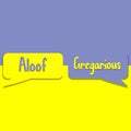 Aloof or Gregarious word on education, inspiration and business motivation Royalty Free Stock Photo