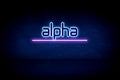 Alpha - blue neon announcement signboard