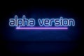 Alpha version - blue neon announcement signboard