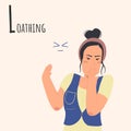 Alphabet Emotions concept. Female character loathing and disgusted. Letter L - loathing