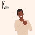 Alphabet Emotions concept. Man holds hands on his heart. Male character kind and cute. Letter K - Kind