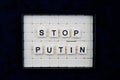 Stop Putin: words made up of letter combinations Royalty Free Stock Photo