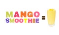 Alphabet MANGO SMOOTHIE English made of wood isolated on white background.