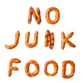 Alphabet pretzel words NO JUNK FOOD isolated