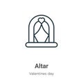 Altar outline vector icon. Thin line black altar icon, flat vector simple element illustration from editable valentines day Royalty Free Stock Photo