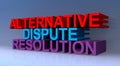 Alternative dispute resolution