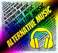 Alternative Music Means Sound Track And Alternates