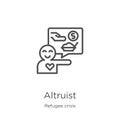 altruist icon vector from refugee crisis collection. Thin line altruist outline icon vector illustration. Outline, thin line