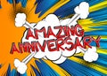 Amazing Anniversary Comic book style words. Royalty Free Stock Photo