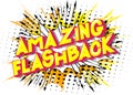 Amazing Flashback - Vector illustrated comic book style words. Royalty Free Stock Photo