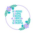 Amazing Loving strong happy selfless graceful- Mother\'s day