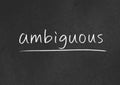 Ambiguous