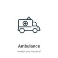 Ambulance outline vector icon. Thin line black ambulance icon, flat vector simple element illustration from editable health and