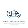 Ambulance side view icon. Linear vector illustration from transporters collection. Outline ambulance side view icon vector. Thin