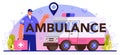 Ambulance typographic header. Emergency doctor in the uniform performing first