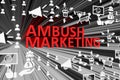 AMBUSH MARKETING concept blurred background